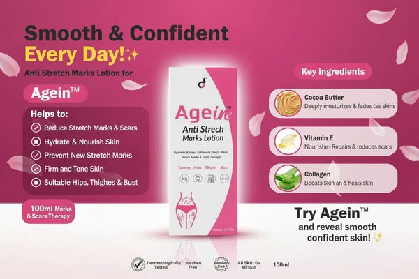 Agein™ Anti Stretch Marks Lotion – 100ml | Marks & Scars Therapy for Men & Women